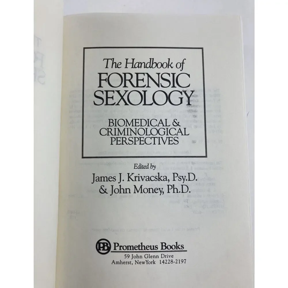 The Handbook of Forensic Sexology By James J. Krivacska & John Money 1994 - Used